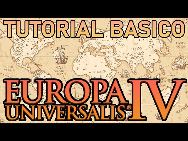 ⚜️ TUTORIAL EUROPA UNIVERSALIS 4 - Guide to basic concepts and how to start playing EU4 from scratch