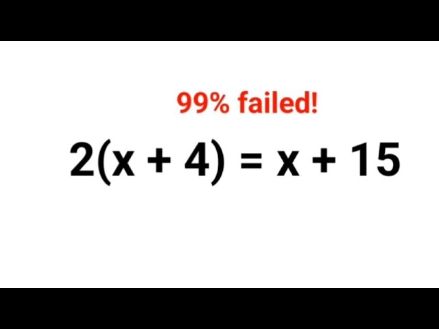 2(x + 4) = x + 15. 99% failed! Ukraine Math Test #math #percentages #ukraine