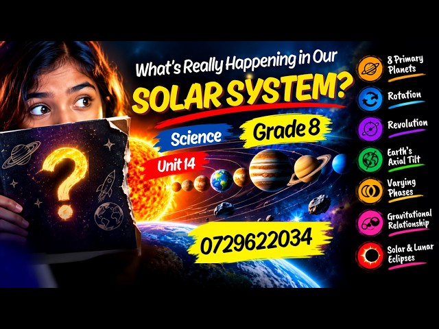 Solar System Explained 🌍 | Grade 8 Science Unit 14 | What is rotation revolution causes day night ?