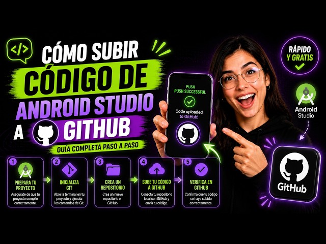 Cómo Subir Código de Android Studio a GitHub (2026)