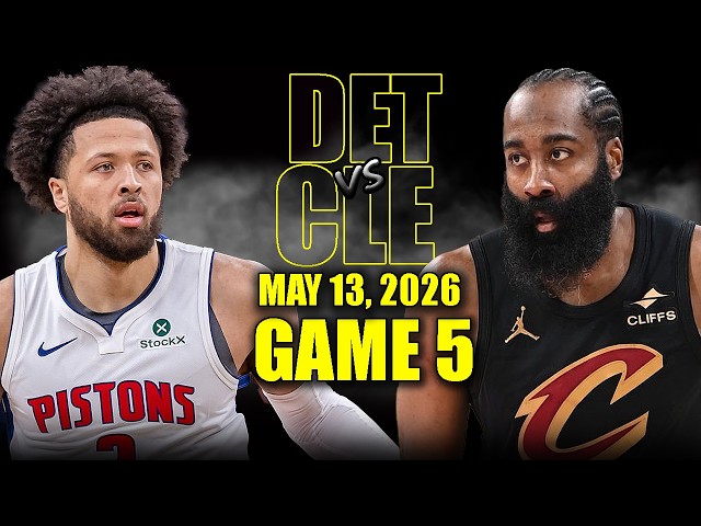Cleveland Cavaliers vs Detroit Pistons Full Game 5 Highlights - May 13, 2026 | NBA Playoffs
