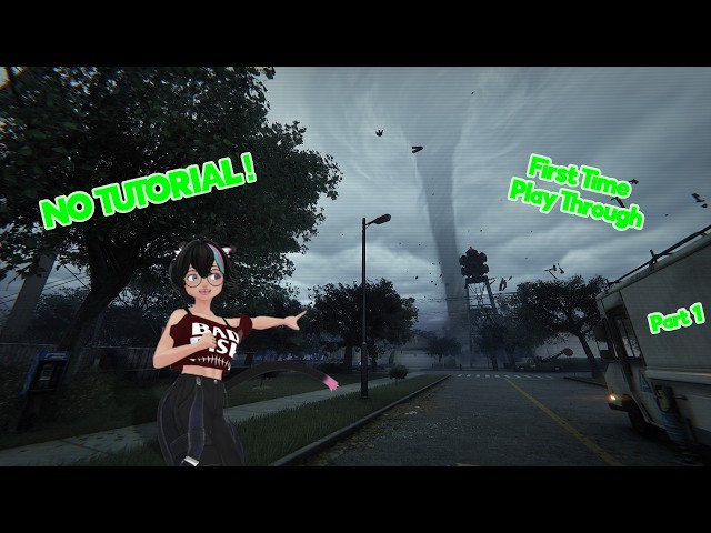 I Skipped the Tutorial and Almost Got Caught in a Tornado
