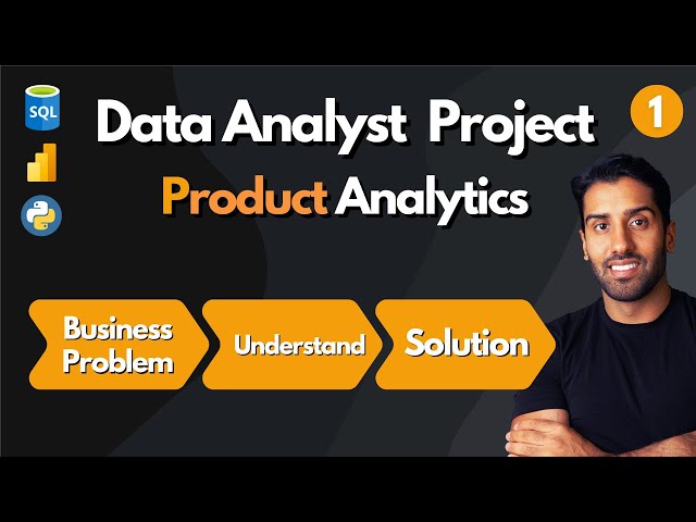 Data Analyst Project - Understanding The Business Problem - Power BI, SQL & Python