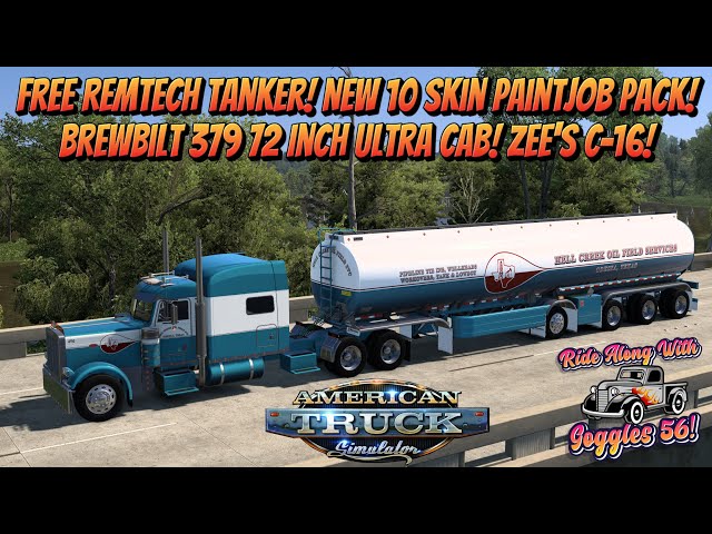 ATS | Free Remtech Tanker! 10 Skin Paint Pack! Brewbilt 379 Ultra Cab!