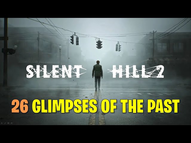 All 26 Glimpses of the Past Locations | Echoes Trophy Guide | Silent Hill 2 Remake
