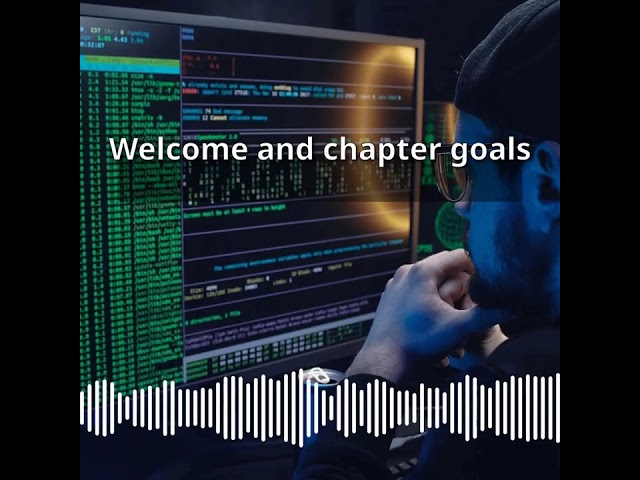Welcome and chapter goals | CyberSecurity & DevSecOps Expert: Develop, PenTest, and Deploy...