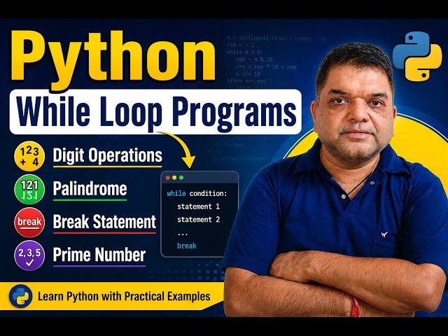 Python Tutorial for Beginners in Hindi | Lecture 17 | Digits, Palindrome, Break & Prime