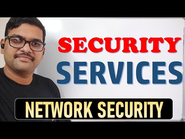 03-Security Services in Network Security 🔐 | Authentication, Confidentiality & InfoSec Explained