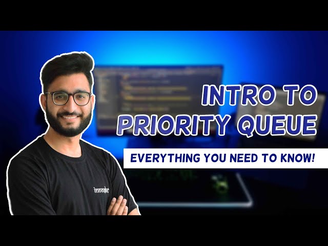 Priority Queue | Max-Heap | Min-Heap | Insertions & Deletions | Beginner to Advanced
