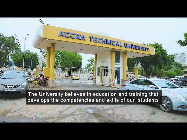 Accra Technical University, The Premier Technical University in Ghana