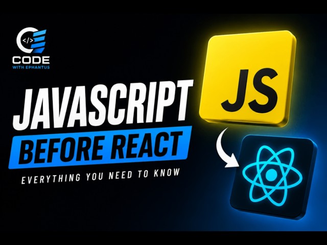 All the JavaScript You Need Before React | Beginner Friendly