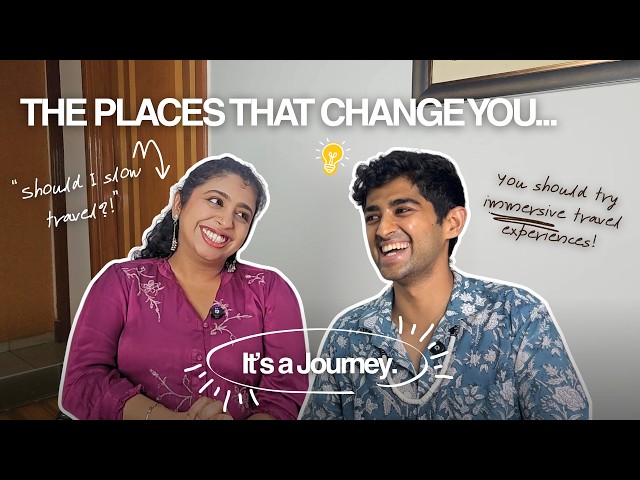 The Places that Change You ft.  Shreyas Danappa (S2 E8)