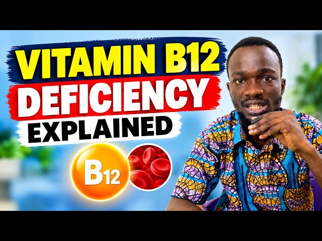 Vitamin B12 Deficiency: Causes, Symptoms & Foods Rich in B12