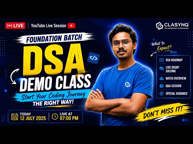 Foundation batch | DSA Demo Class 1| Powered By Clasynq
