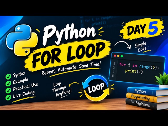 Day 5 🔥 Python For Loop in Hindi |  Practical Examples | Python Programming for Beginners