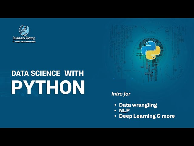 Data science with Python (Intro for #Datawrangling #NLP #DeepLearning) #intensesavvy