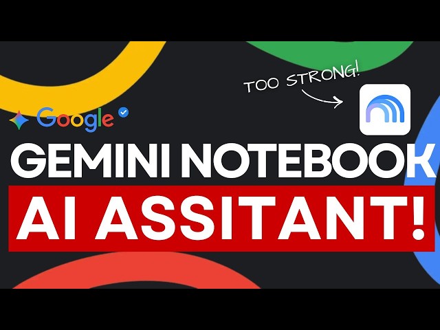 Gemini Notebook Just Became a POWERFUL AI Assistant (NotebookLM)!