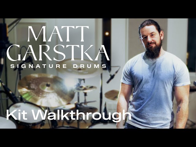 Matt Garstka Kit Walkthrough