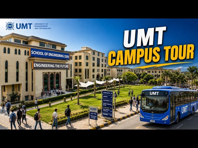 UMT Campus Tour 2026/inside the University of management and technology lahore