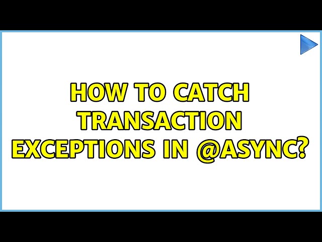 How to catch transaction exceptions in @Async?