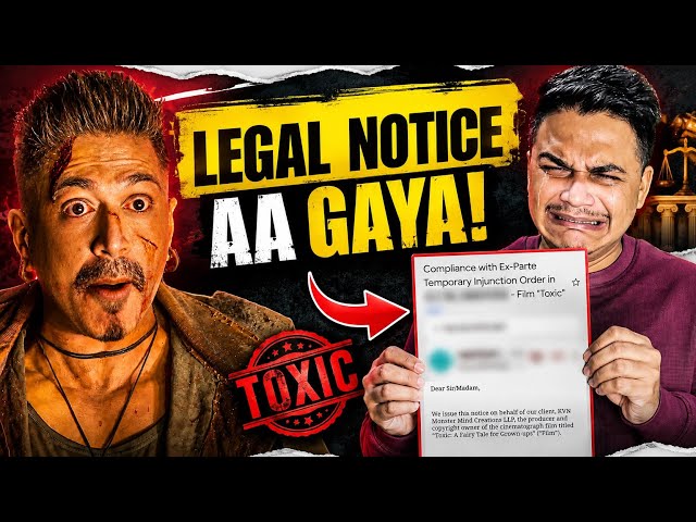 Toxic & Yash Broke My Heart: Also Got A Legal Notice |