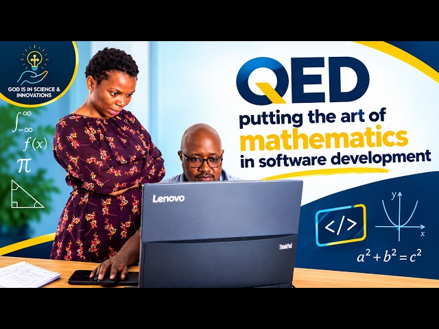 QED PUTTING THE ART OF MATHEMATICS INTO SOFTWARE DEVELOPMENT