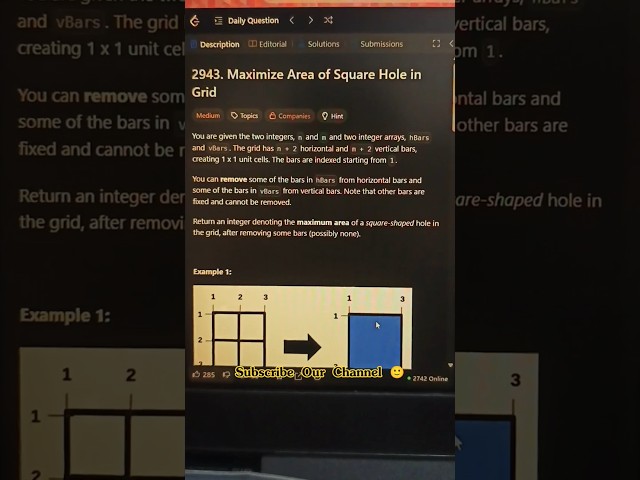 Today’s LeetCode Daily Solution – 2943: Maximize Area of Square Hole in Grid