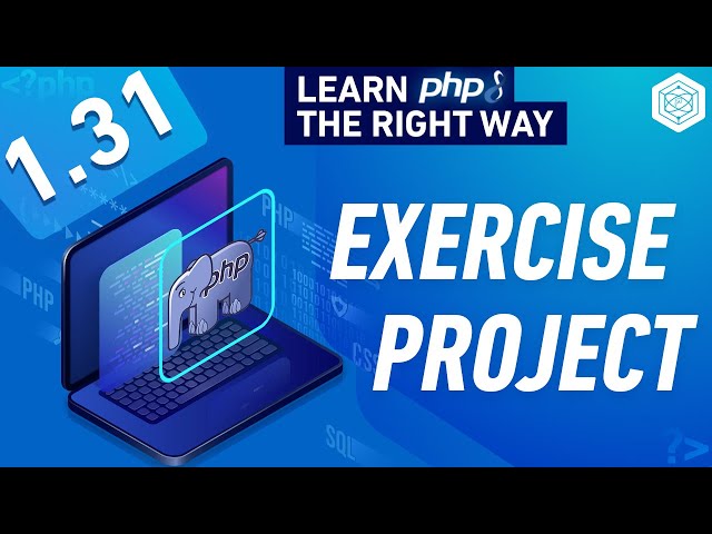 Mini Exercise Project Overview - Full PHP 8 Tutorial