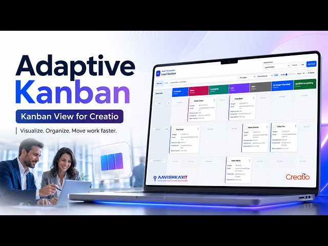 Adaptive Kanban for Creatio | Complete Setup, Features & Demo