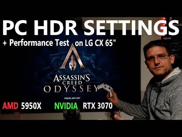 Assassin's Creed Odyssey - PC HDR Settings + Performance Test on LG CX 65"