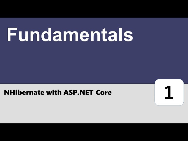 NHibernate in ASP.NET Core #1 - Fundamentals