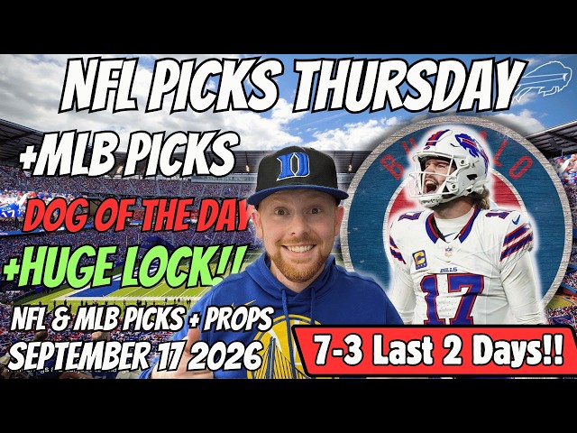 NFL Picks Today TNF Thursday 9/17/2026 | Free NFL Best Bets, Player Props, and Predictions