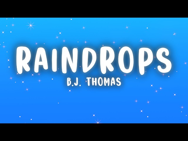 B.J. Thomas - Raindrops Keep Fallin’ On My Head (Lyrics)