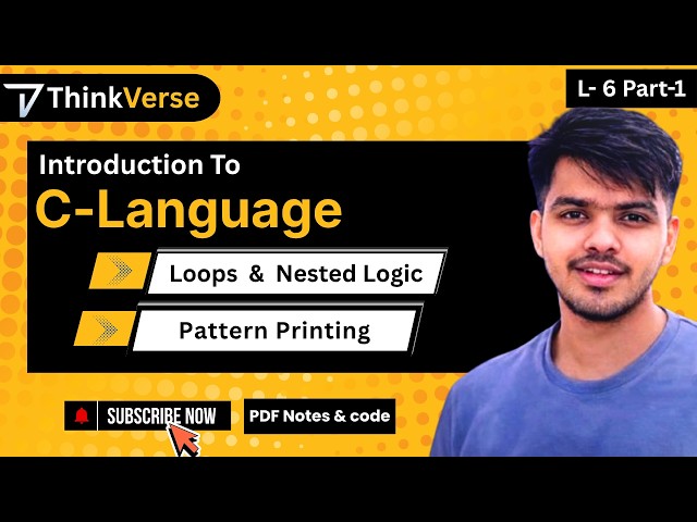 Lecture 6 Part-1 - C Language Loops   |  Pattern Printing  Learn C from Scratch