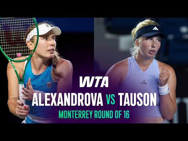 Ekaterina Alexandrova vs. Clara Tauson | Octavos de final de Monterrey 2026 | Resumen del partido...