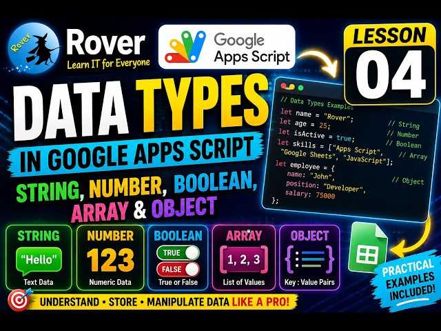 Google Apps Script Tutorial for Beginners | Data Types Explained | Lesson 4 #CRUD #appscript
