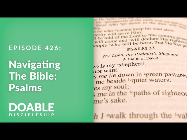 E426 Navigating the Bible: Psalms