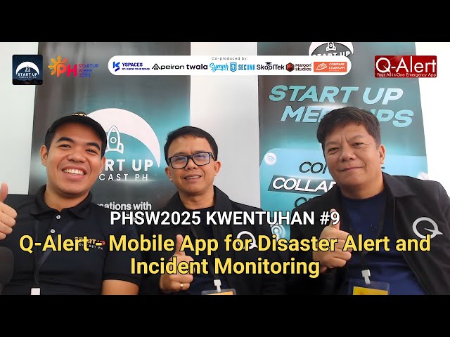 PHSW2025 Kwentuhan #9: Q-Alert - Mobile App for Disaster Alert and Incident Monitoring