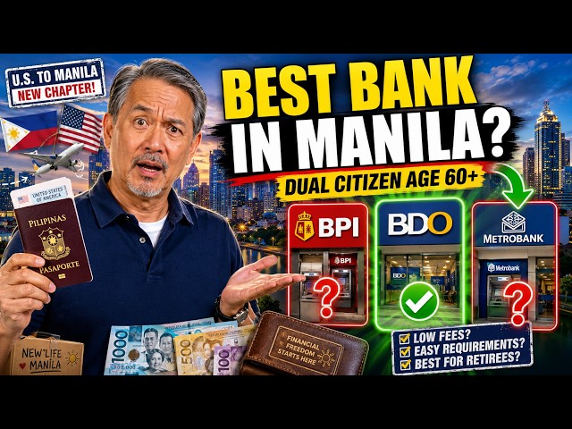 BDO, BPI, or Metrobank? Best Philippine Banks for US-Filipino Citizens