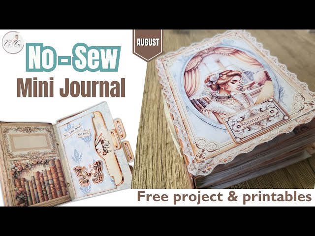 Free Printables Beginners Project -  Friendly No-Sew Junk Journal - Full Tutorial