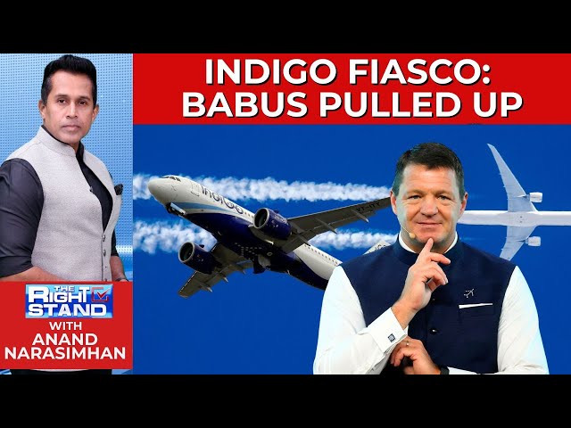 IndiGo Fiasco: Babus Pulled Up | Evidence Of Systemic Corruption? | The Right Stand | News18