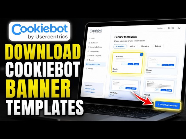 How to download Cookiebot banner templates for website UI - Full Guide