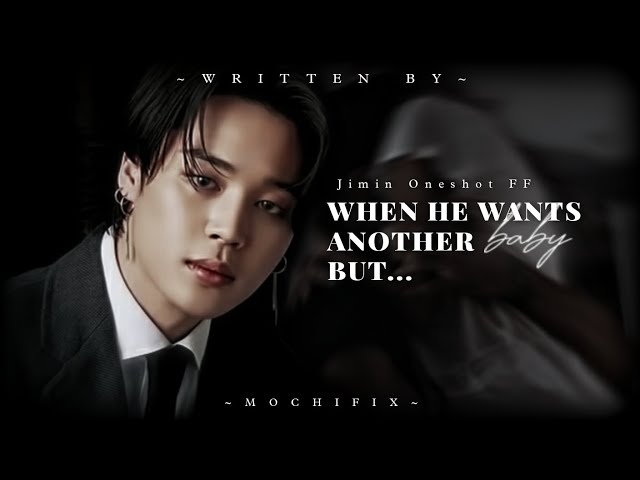 𝐖𝐇𝐄𝐍 𝐇𝐄 𝐖𝐀𝐍𝐓𝐒 𝐀𝐍𝐎𝐓𝐇𝐄𝐑 𝐁 Ã𝐁¥ 𝐁𝐔𝐓... || BTS JIMIN FF [Oneshot]