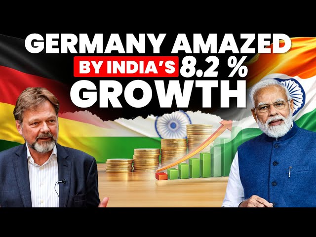 “It’s Good News”: Germany Praises India’s 8.2% Growth
