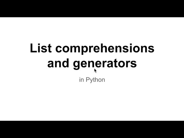 Python generators and list comprehensions