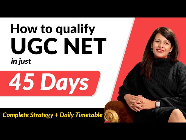 UGC NET December 2024 | The Ultimate 45-Day UGC NET Study Plan | Detailed Timetable