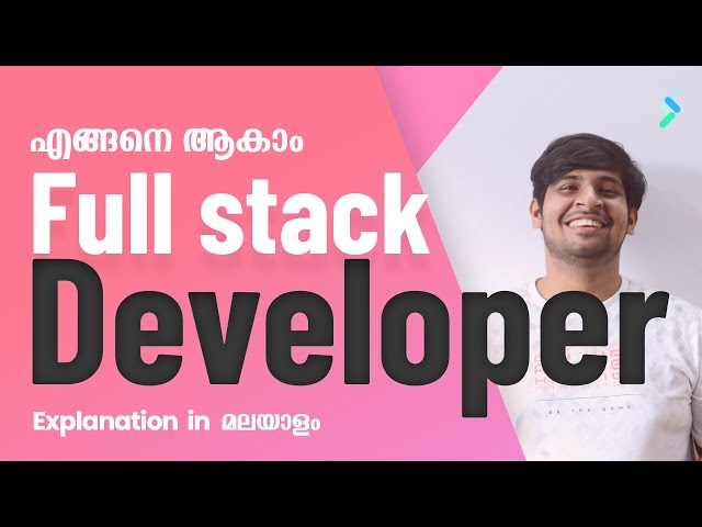 How to Become Full Stack Developer in Malayalam | Most Wanted Information