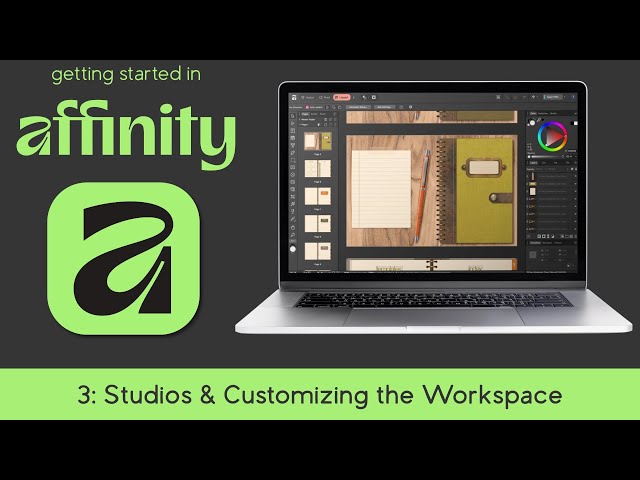 Studios & Creating Custom Workspaces | Getting Started in Affinity | A Beginner's Guide