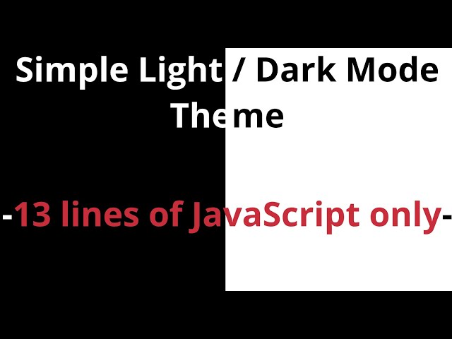 Simple Light and Dark Mode Theme - HTML/CSS/JavaScript
