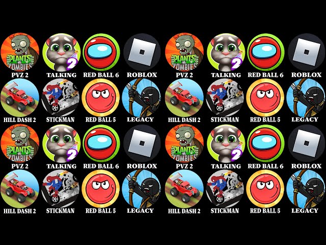 Roblox, Hill Dash 2, Stickman Legacy, Talking Tom, Red Ball 5, Red Ball 6, Garten of Banban 5 to 99